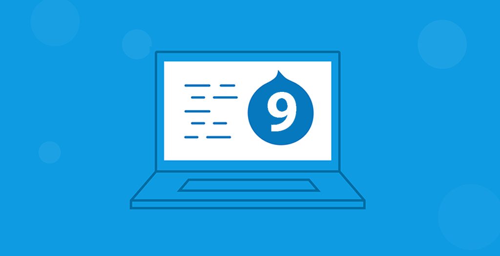 Drupal 9-what to expect
