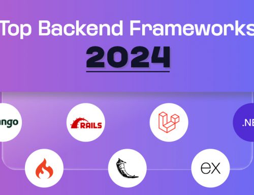 7 Most Popular Backend Frameworks for Web Development (2024)