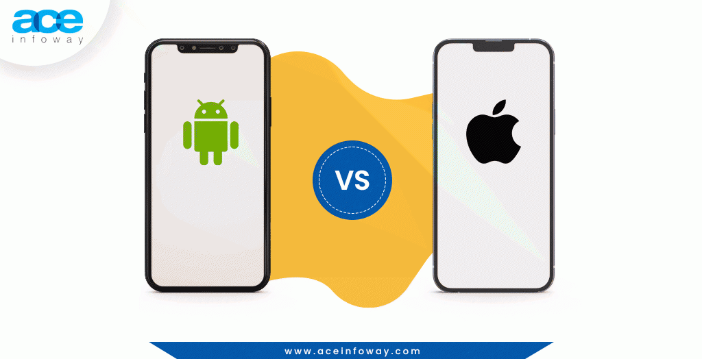 Android Vs iOS Development: Which is the best platform?