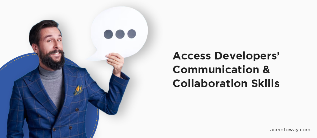 Assess Their Communication and Collaboration Skills