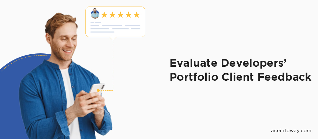 Evaluate Their Portfolio and Client Feedback