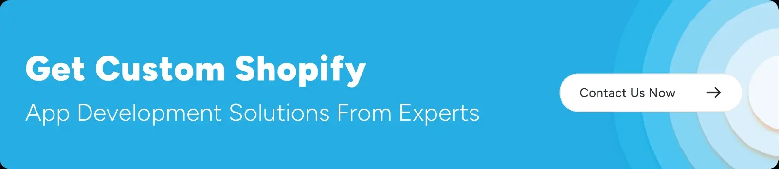 Get a custom Shopify app tailored to your business needs