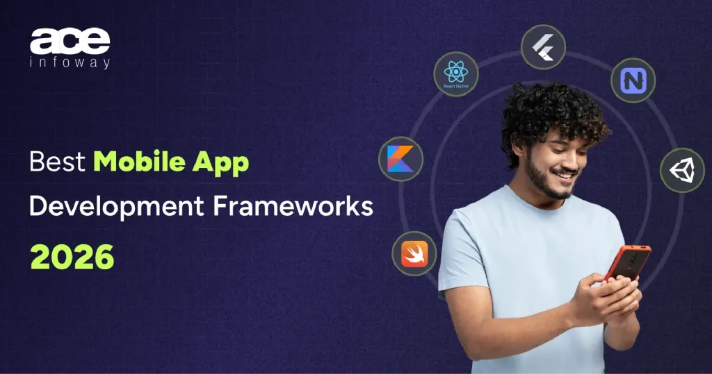 Top 10 mobile app development frameworks for iOS and Android in 2026