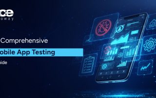 highlighting the key benefits of Mobile App Testing for app quality and performance