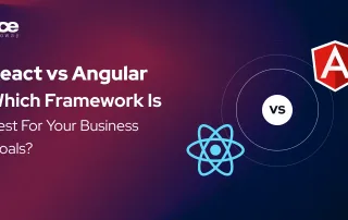 React vs Angular comparison to choose the right JavaScript framework for your business goals