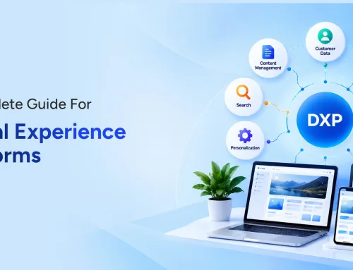 Digital Experience Platforms: Architecture & Business Use Cases