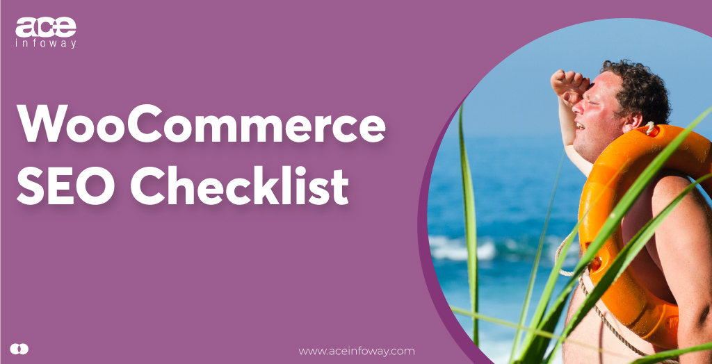 WooCommerce SEO Checklist [17 Essential Tips to Improve Your Rankings]