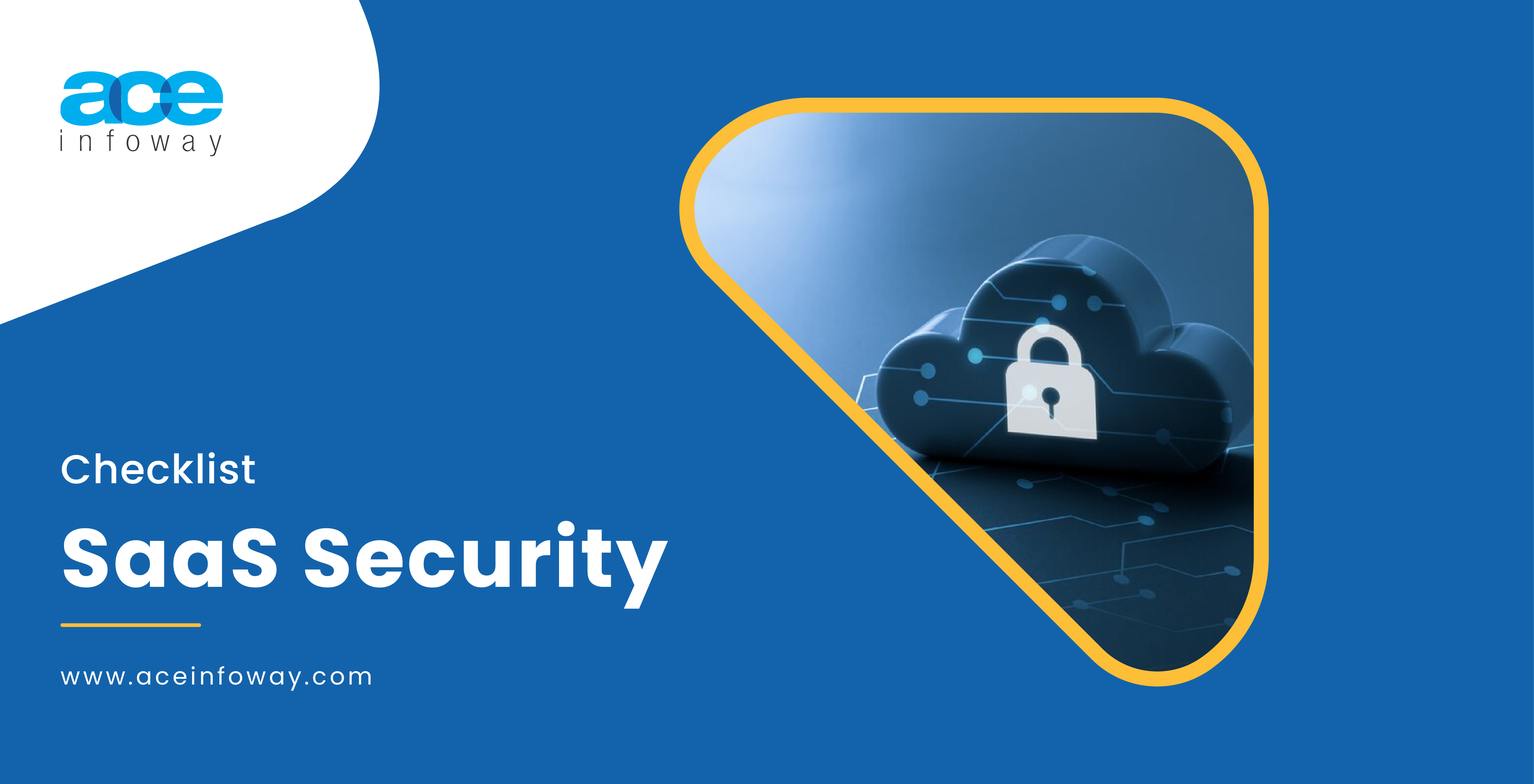 SaaS Security Checklist: Practices to Improve SaaS Product Security
