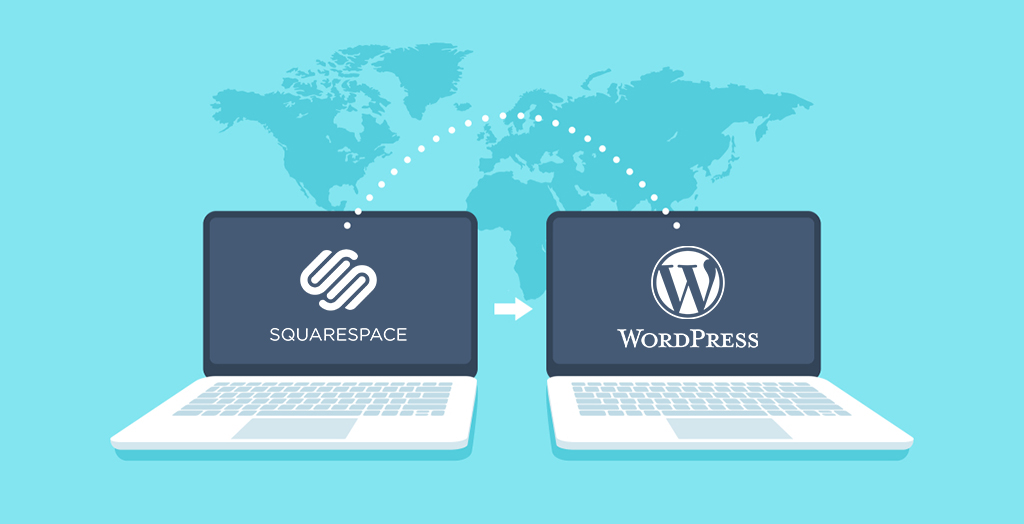 Migration from Squarespace to WordPress: A Comprehensive Guide