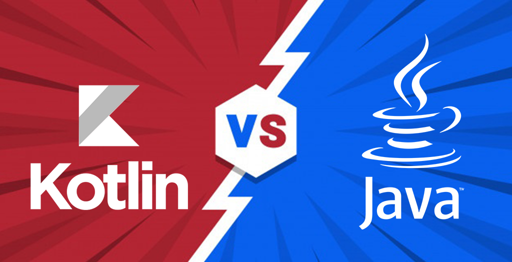 Kotlin Vs Java: Which One is Better for Your Android Application?